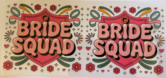 Bride squad